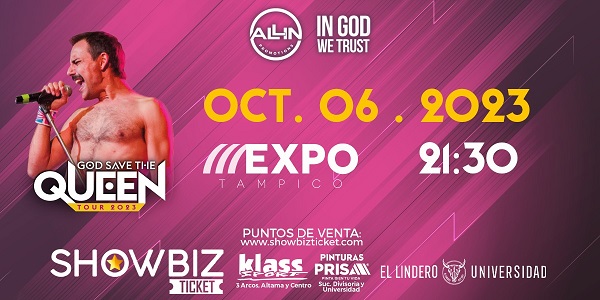 Boletos God Save The Queen De Octubre Expo Tampico