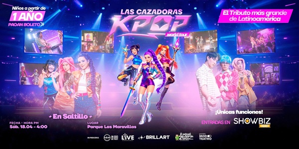 LAS CAZADORAS KPOP - SALTILLO - 2026