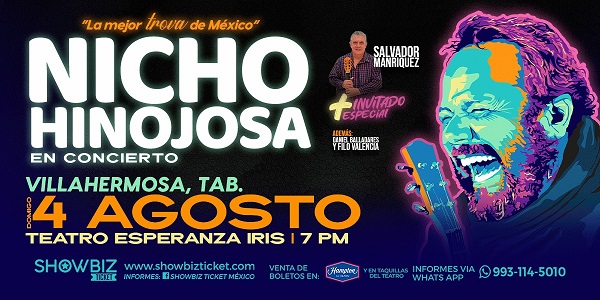 NICHO HINOJOSA - 4 DE AGOSTO 2024 VILLAHERMOSA