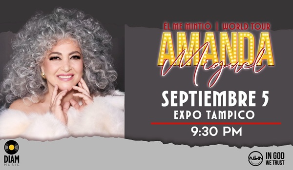 AMANDA MIGUEL - TAMPICO 2026