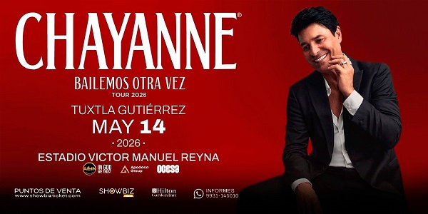 CHAYANNE BAILEMOS OTRA VEZ- TUXTLA GUTIERREZ