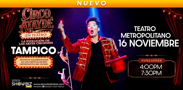 CIRCO ATAYDE - TAMPICO 2026