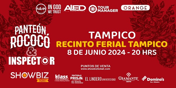 PANTEON ROCOCO E INSPECTOR - TAMPICO - 8 JUNIO 2024