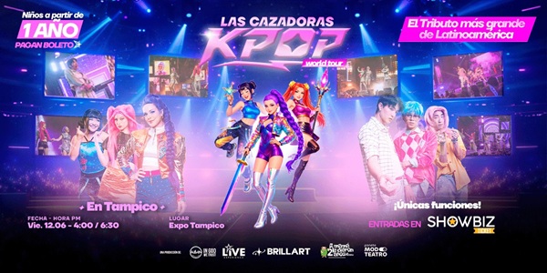 LAS CAZADORAS  DEL KPOP - TAMPICO - 2026