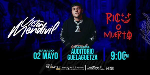 VICTOR MENDIVIL 2 MAYO 2026 - AUDITORIO GUELAGUETZA