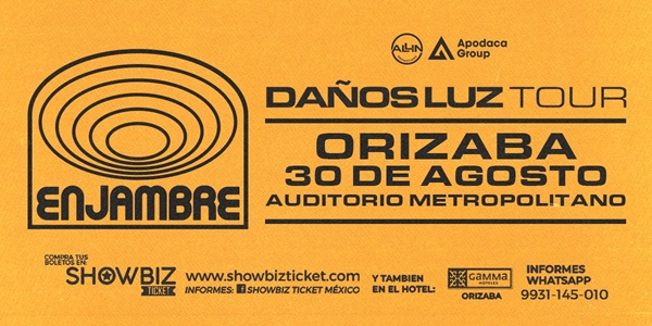 ENJAMBRE- ORIZABA VER 30 AGO 2025