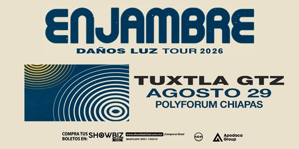 ENJAMBRE - DAÑOS LUZ TOUR TUXTLA - 2026