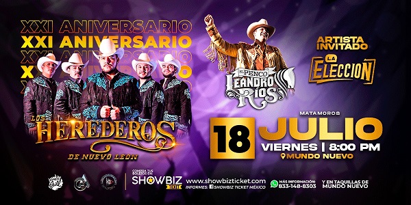 LOS HEREDEROS DE NUEVO LEON - EL PENCO LEANDRO RIOS18 JULIO MATAMOROS TAMPS