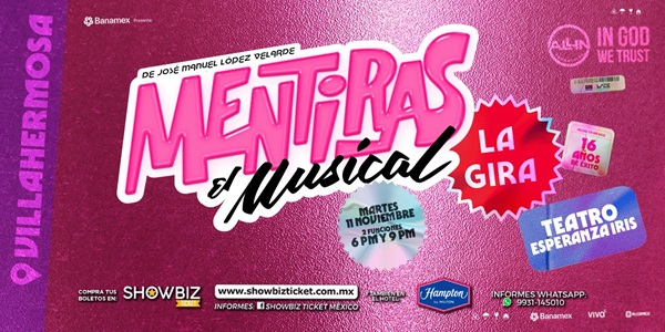 MENTIRAS EL MUSICAL LA GIRA - VILLAHERMOSA TAB.
