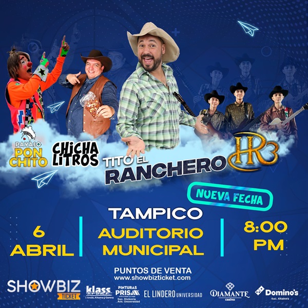 TITO EL RANCHERO - 06 DE ABRIL 2024 TAMPICO