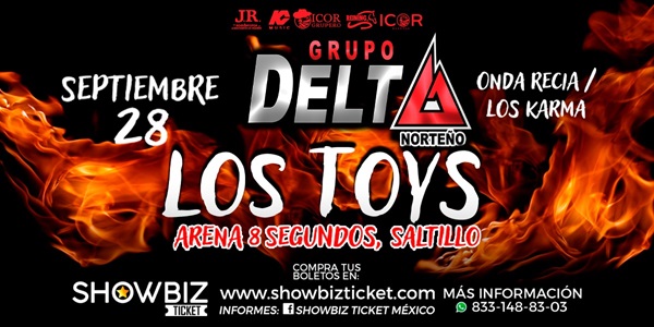 LOS TOYS- ARENA 8 SEGUNDOS SALTILLO- 28 SEPTIEMBRE